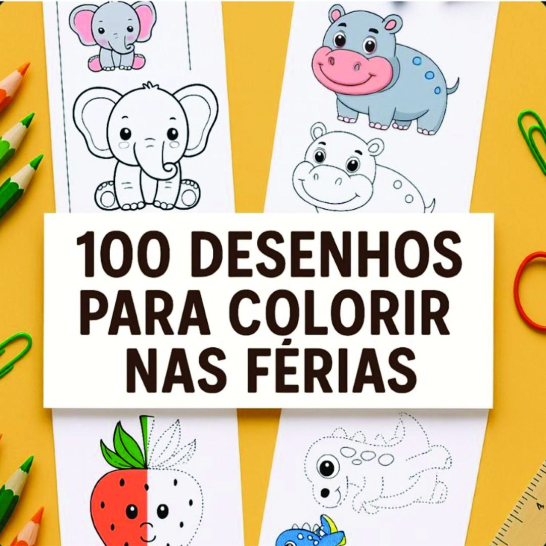 253 - 100 DESENHOS PARA COLORIR