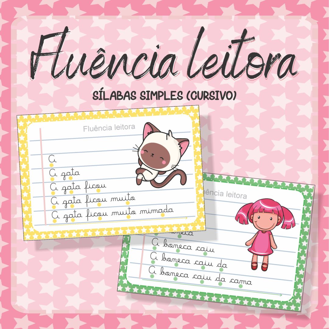 487 - FLUÊNCIA LEITORA (CURSIVA)